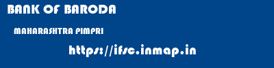 BANK OF BARODA  MAHARASHTRA PIMPRI    ifsc code
